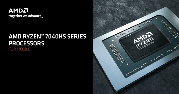 AMD Ryzen 7040HS系列行动处理器：内建高组CUs晶片与Ryzen AI加速器，适用于游戏与多媒体应用 - EVLIT